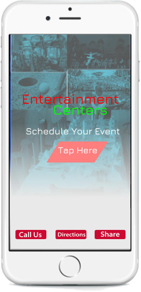 Schedule Your Event Tap Here Entertainment Centers Call Us Directions Share
